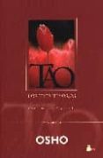 TAO: LOS TRES TESOROS. CHARLAS SOBRE EL TAO TE KING DE LAO TSE (V OL. III) de OSHO 