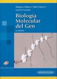 BIOLOGIA MOLECULAR DEL GEN (INCLUYE CD-ROM) (5 ED.) di VV.AA. 