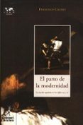 EL PARTO DE LA MODERNIDAD: LA NOVELA ESPAOLA EN LOS SIGLOS XIX Y XX di CAUDET, FRANCISCO 