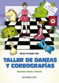 TALLER DE DANZAS Y COREOGRAFIAS di FERNANDEZ RUBI, MARISA 
