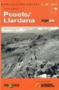MAPA EXCURSIONISTA POSETS-LLARDANA, E 1:25.000 (TOP 25) di VV.AA. 
