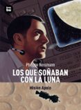 LOS QUE SOABAN CON LA LUNA di NESSMANN, PHILIPPE 