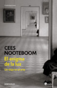 EL ENIGMA DE LA LUZ de NOOTEBOOM, CEES 