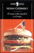 EL NUEVO ORDEN MUNDIAL (Y EL VIEJO) de CHOMSKY, NOAM 