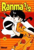 RANMA 1/2 N 10 di TAKAHASHI, RUMIKO 