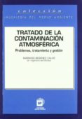 TRATADO DE LA CONTAMINACION ATMOSFERICA de SEOANEZ CALVO, MARIANO 