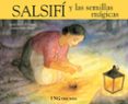 SALSIFI Y LAS SEMILLAS MAGICAS di RODA FABREGAS, IGNASI 