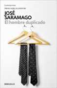 EL HOMBRE DUPLICADO de SARAMAGO, JOSE 