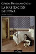 LA HABITACION DE NONA de FERNANDEZ CUBAS, CRISTINA 