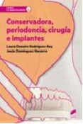 CONSERVADORA, PERIODONCIA, CIRUGA E IMPLANTES di DONAIRE RODRIGUEZ-REY, LAURA 