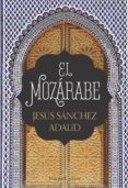 EL MOZRABE de SANCHEZ ADALID, JESUS 