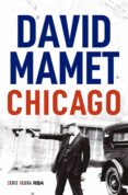 CHICAGO (BOLSILLO) de MAMET, DAVID 