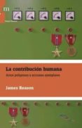 LA CONTRIBUCION HUMANA di REASON, JAMES 