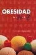 OBESIDAD: DE LA A LA Z di MORENO ESTEBAN, BASILIO 