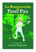 LA RESURRECCION DE PETER PAN: EL RETORNO AL PARAISO di VV.AA