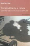 MUJERES DETRAS DE LA CAMARA: ENTREVISTAS CON CINEASTAS ESPAOLAS 1990-2004 de CAMI-VELA, MARIA 