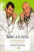 SALUD  A  LA  CARTA de ALFARO, TXUMARI  OTEIZA, BRUNO 