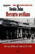 MERCURIO: HOMENAJE AL COMERCIO TRADICIONAL DE SEVILLA de SALAS, NICOLAS 