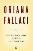 UN SOMBRERO LLENO DE CEREZAS: UNA SAGA de FALLACI, ORIANA 