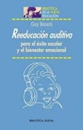 REEDUCACION AUDITIVA PARA EL EXITO ESCOLAR Y EL BIENESTAR EMOCION AL di BERARD, GUY 