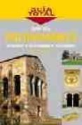 GUIA DEL PRERROMANICO, VISIGODO, ASTURIANO, MOZARABE (GUIA TOTAL) di VV.AA. 