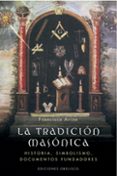 LA TRADICION MASONICA di ARIZA, FRANCISCO 