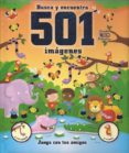 501 IMAGINES. JUEGA CON TUS AMIGOS di VV.AA