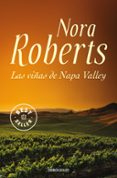LAS VIAS DE NAPA VALLEY di ROBERTS, NORA 
