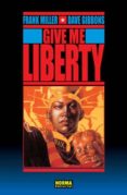 GIVE ME LIBERTY de MILLER, FRANK 