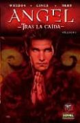 ANGEL: TRAS LA CAIDA (VOL. 1) (ED. 2) de WHEDON, JOSS  LYNCH, BRIAN 