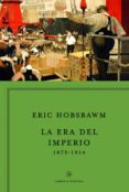 LA ERA DEL IMPERIO 1875 - 1914 de HOBSBAWM, ERIC J. 