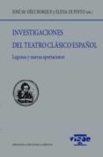 INVESTIGACIONES DEL TEATRO CLSICO ESPAOL di VV.AA. 