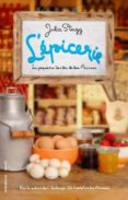 L EPICERIE. LA PEQUEA TIENDA DE LOS PIRINEOS di STAGG, JULIA 