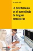 SUBTITULACION EN EL APRENDIZAJE DE LENGUAS EXTRANJERAS di TALAVAN ZANON, NOA 