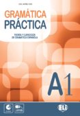 GRAMATICA PRACTICA A1 + AUDIO CD di VV.AA. 