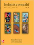 PSICOLOGIA DE LA PERSONALIDAD: DOMINIOS DEL CONOCIMIENTO SOBRE LA NATURALEZA HUMANA (2 ED) de LARSEN, RANDY J.  BUSS, DAVID M. 