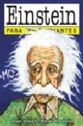EINSTEIN PARA PRINCIPIANTES de SCHWARTZ, JOSEPH 