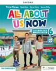 Portada de All About Us Now 6. Class Book. Andalusian Edition
