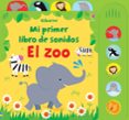 MI PRIMER LIBRO DE SONIDOS. EL ZOO de TAPLIN, SAM 