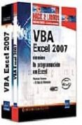 VBA EXCEL 2007: PRACTICAS TECNICAS + EL LIBRO REFERENCIA (PACK 2 LIBRO) de AMELOT, MICHELE  LAUGIE, HENRI 