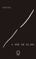 A Mãe De Elisa (ebook)