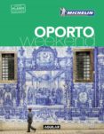 OPORTO (LA GUA VERDE WEEKEND) 2016 di VV.AA. 