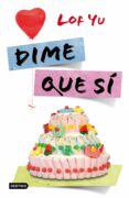 DIME QUE SI de YU, LOF 