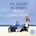 Un Jardín Al Norte (audiolibro)