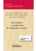 PSICTROPOS Y CONDUCCIN DE VEHCULOS A MOTOR de RODRIGUEZ LAINZ, JOSE LUIS 