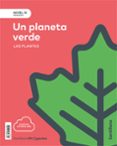 NIVEL III UN PLANETA VERDE. LAS PLANTAS 5 EDUCACION PRIMARIA CAS TELLANO ED. 2018 di VV.AA. 