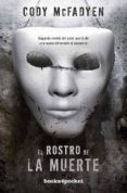 EL ROSTRO DE LA MUERTE de MCFADYEN, CODY 