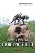AXIOMATICO (2 ED.) de EGAN, GREG 