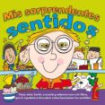 MIS SORPRENDENTES SENTIDOS di VV.AA. 