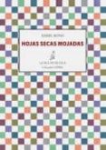 HOJAS SECAS MOJADAS de BONO, ISABEL 